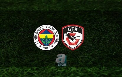 FENERBAHÇE GAZİANTEP FK CANLI MAÇ İZLE ŞİFRESİZ | Fenerbahçe - Gaziantep maçı hangi kanalda?