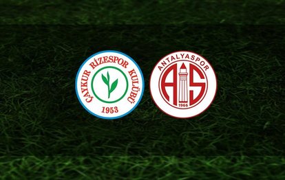 Çaykur Rizespor - Antalyaspor maçı | CANLI