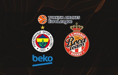 Fenerbahçe Beko - Monaco maçı CANLI SKOR | THY EuroLeague