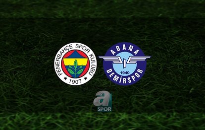 Fenerbahçe - Adana Demirspor maçı ne zaman, saat kaçta ve hangi kanalda? | Süper Lig