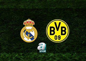 Real Madrid - Borussia Dortmund | CANLI İZLE