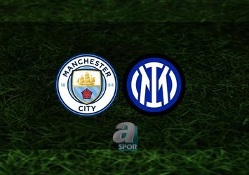 M. City - Inter maçı saat kaçta?
