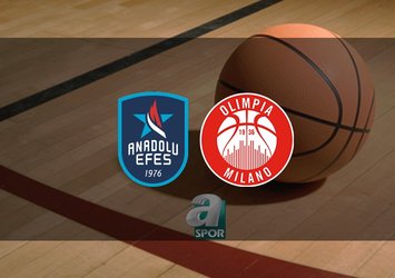 Anadolu Efes - Olimpia Milano maçı saat kaçta?