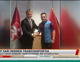 Yusuf Sarı resmen Trabzonspor'da