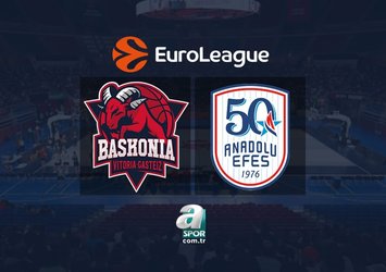 Baskonia Anadolu Efes maçı CANLI izle! Baskonia-Anadolu Efes maçı saat kaçta, hangi kanalda?