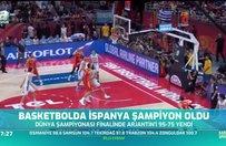 Basketbolda İspanya şampiyon oldu