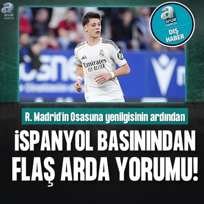 İspanyol basınından flaş Arda Güler yorumu!