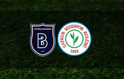RAMS Başakşehir - Çaykur Rizespor maçı ne zaman? Saat kaçta ve hangi kanalda? | Trendyol Süper Lig