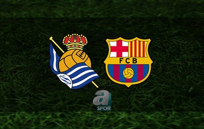 Real Sociedad - Barcelona maçı ne zaman, saat kaçta ve hangi kanalda? | İspanya La Liga