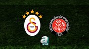 Galatasaray-F. Karagümrük | CANLI