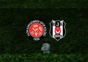 Karagümrük Beşiktaş | İlk 11'ler belli oldu