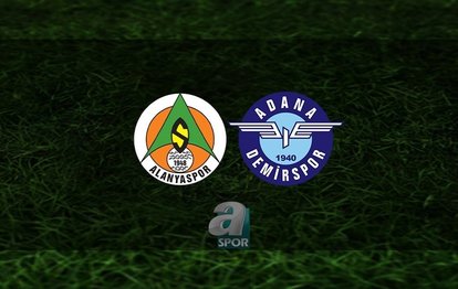 Alanyaspor - Adana Demirspor maçı canlı anlatım | Alanyaspor - Adana Demirspor maçı canlı izle