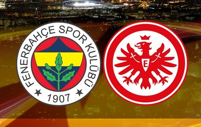 UEFA Avrupa Ligi: Fenerbahçe - Eintracht Frankfurt maçı canlı anlatım Fenerbahçe - Frankfurt maçı canlı izle