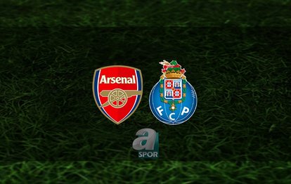 Arsenal - Porto maçı CANLI | Arsenal - Porto maçı hangi kanalda? Saat kaçta?