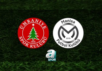 Ümraniyespor-Manisa FK maçı saat kaçta?
