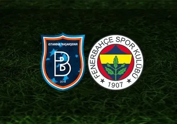 Başakşehir - Fenerbahçe maçı saat kaçta ve hangi kanalda?