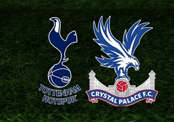 Tottenham - Crystal Palace | CANLI