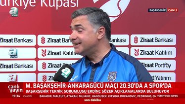 Başakşehir - Ankaragücü maçı öncesi Erdinç Sözer konuştu