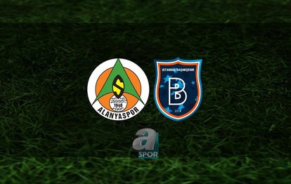 Alanyaspor - Başakşehir maçı CANLI | Alanyaspor - Başakşehir canlı anlatım