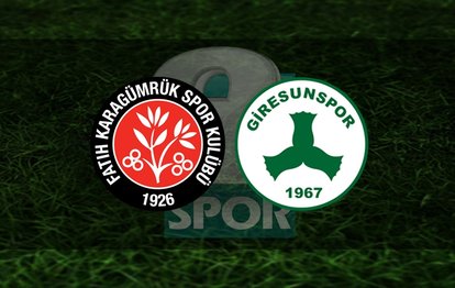 Fatih Karagümrük Giresunspor maçı CANLI İZLE Karagümrük-Giresunspor canlı anlatım