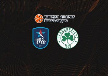 Anadolu Efes-Panathinaikos | CANLI