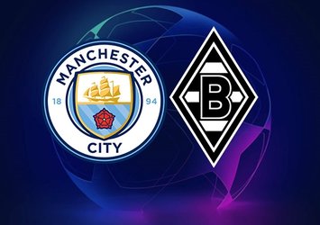 Manchester City-Mönchengladbach | CANLI