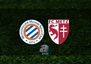 Montpellier - Metz maçı saat kaçta?