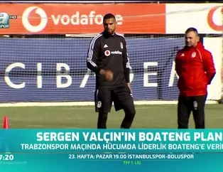 Sergen Yalçın'ın Boateng planı