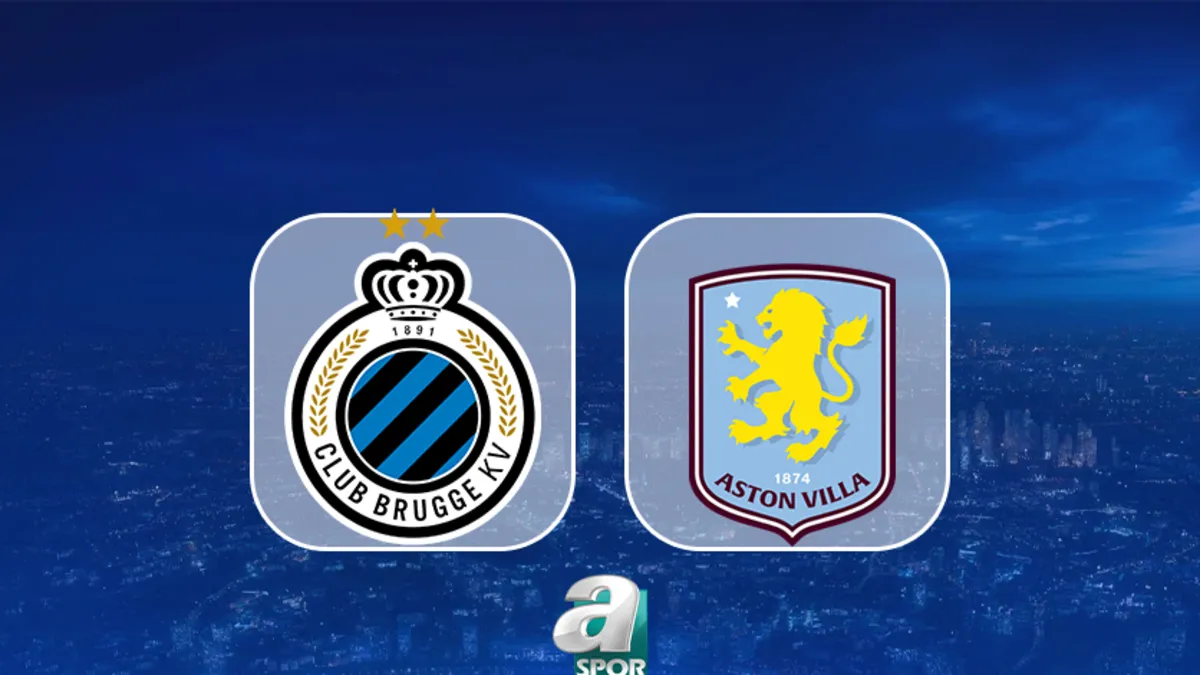 BRUGGE - ASTON VILLA MAÇI İZLE | Saat kaçta, hangi kanalda?