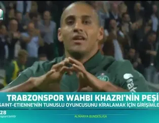 Trabzonspor Wahbi Khazri'nin peşinde