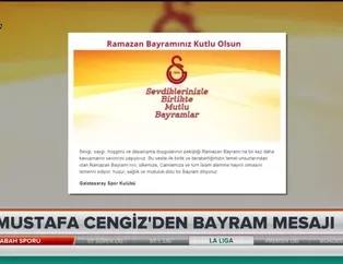 Mustafa Cengiz'den bayram mesajı