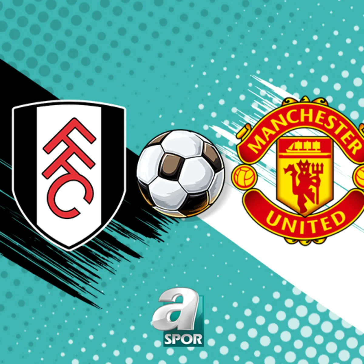 Fulham - Manchester United maçı saat kaçta, hangi kanalda?