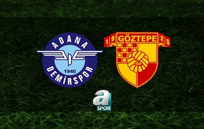 Adana Demirspor-Göztepe maçı ne zaman ve saat kaçta? Hangi kanalda canlı yayınlanacak?