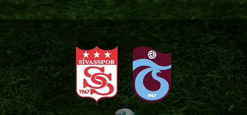 Sivasspor - Trabzonspor maçı | CANLI