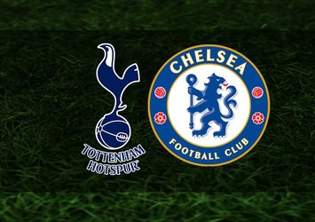 Tottenham-Chelsea maçı saat kaçta?