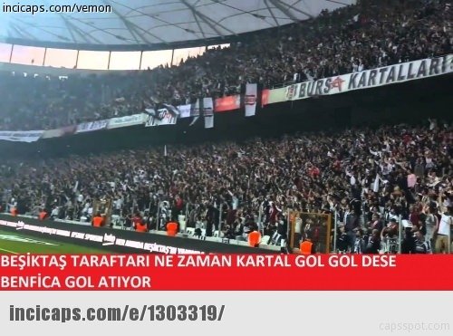 Beşiktaş-Benfica maçı capsleri