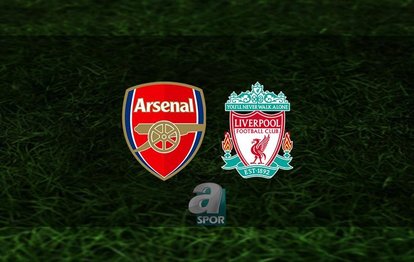 Arsenal - Liverpool maçı ne zaman, saat kaçta ve hangi kanalda? CANLI SKOR | İngiltere Premier Lig
