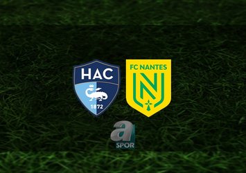 Le Havre - Nantes maçı ne zaman?