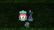 Liverpool - Tottenham maçı hangi kanalda?