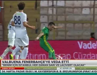 Valbuena Fenerbahçe'ye veda etti