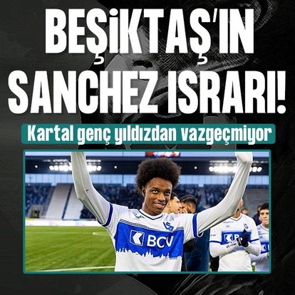 Beşiktaş’ın Alvyn Sanches ısrarı sürüyor!