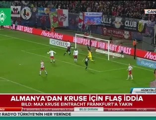 Almanya'dan Kruse için flaş iddia
