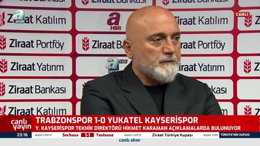 Hikmet Karaman Trabzonspor - Kayserispor maçı sonrası konuştu! "Buraya kadar getirmişken..."
