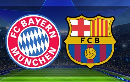 Bayern Münih - Barcelona maçı canlı anlatım Bayern Münih - Barcelona maçı canlı izle