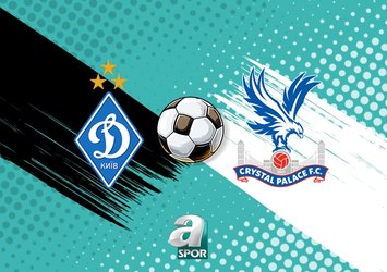 Dynamo Kiev - Crystal Palace maçı ne zaman?