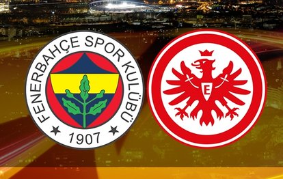 UEFA Avrupa Ligi: Fenerbahçe - Eintracht Frankfurt maçı CANLI Fenerbahçe - Frankfurt maçı canlı izle