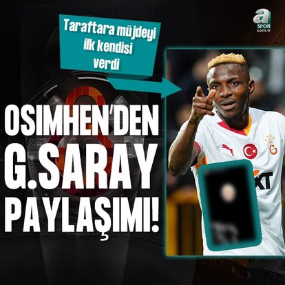 Osimhen’den Galatasaray paylaşımı!