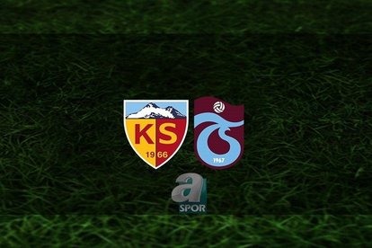 Kayserispor - Trabzonspor | ilk 11’ler belli oldu!