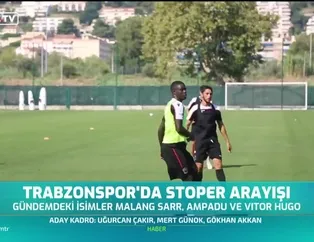 Trabzonspor'da stoper arayışı