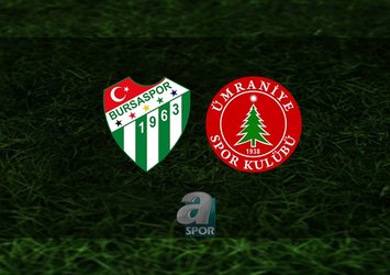 Bursaspor - Ümraniyespor maçı ne zaman?